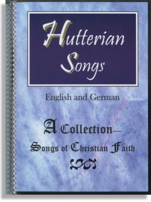 Hutterian Songs, Book 1