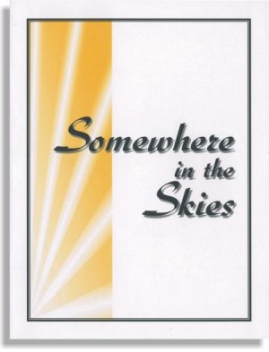 Somewhere in the Skies