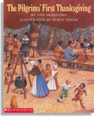 The Pilgrim's First Thanksgiving
