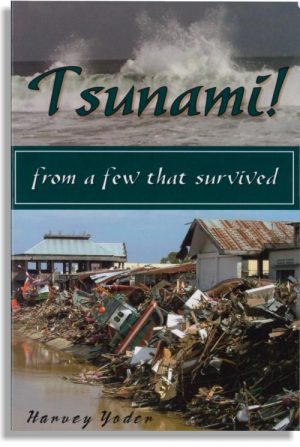 Tsunami! From a Few that Survived