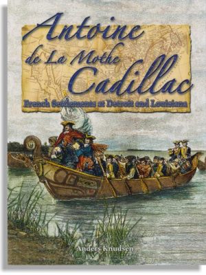 Antoine de La Mothe Cadillac