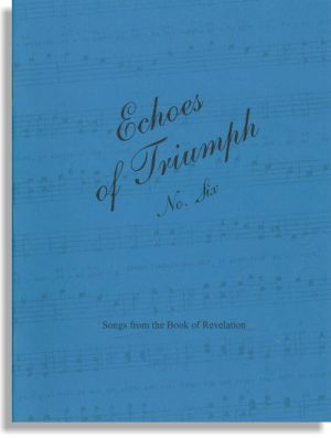 Echoes of Triumph No. 6