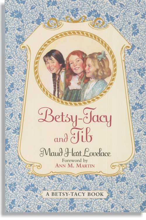 Betsy-Tacy and Tib