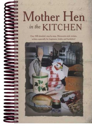 Mother Hen in the Kitchen