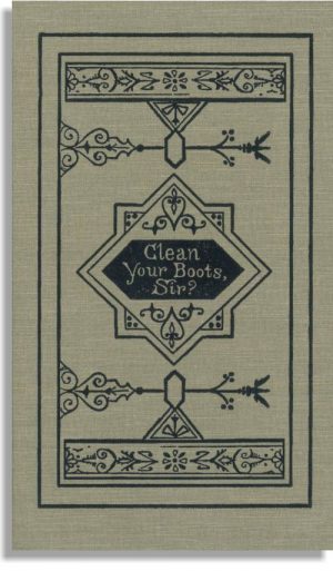 Clean Your Boots, Sir?