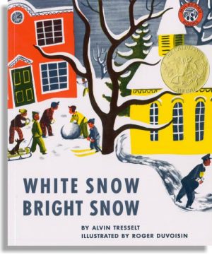 White Snow, Bright Snow