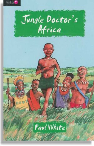 Jungle Doctor's Africa – 7