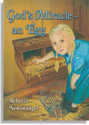 God's Miracle – an Egg