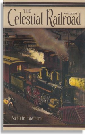 The Celestial Railroad