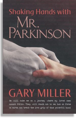 Shaking Hands With Mr. Parkinson