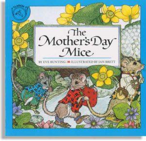 The Mother’s Day Mice