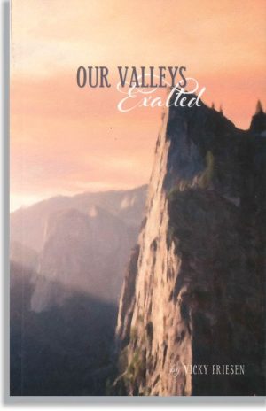 Our Valleys Exalted