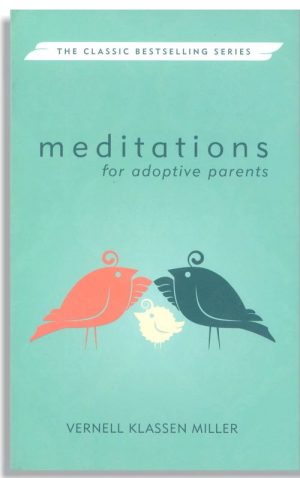 Meditations For Adoptive Parents
