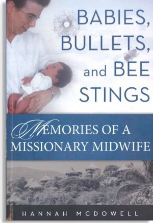 Babies, Bullets and Bee Stings