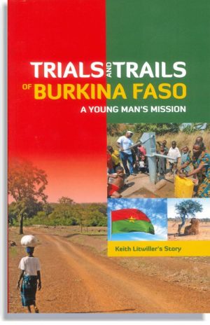 Trials and Trails of Burkina Faso