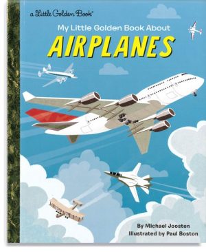My Little Golden Book About Airplanes