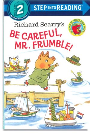 Be Careful Mr. Frumble