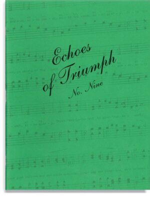 Echoes of Triumph No. 9
