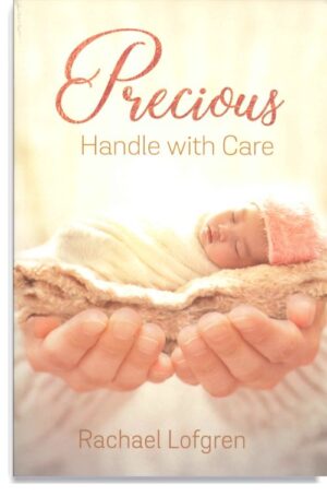 Precious Handle With Care