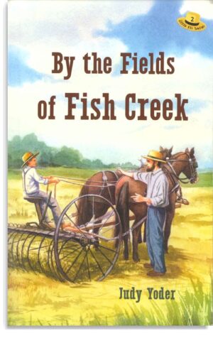 By the Fields of Fish Creek
