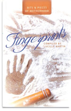 Fingerprints: Bits & Pieces of Motherhood