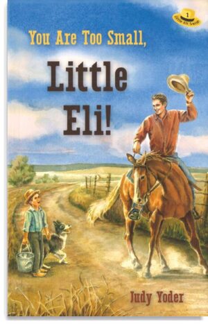 You Are Too Small, Little Eli!