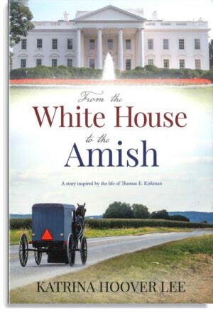 From the White House to the Amish