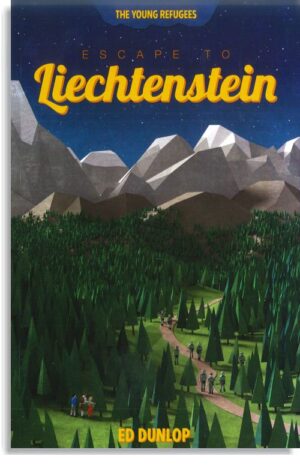 Escape to Liechtenstein