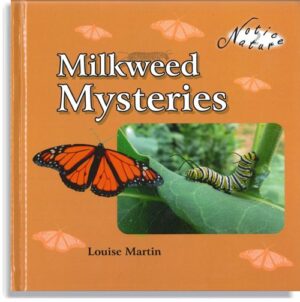 Milkweed Mysteries