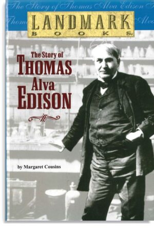 The Story of Thomas Alva Edison