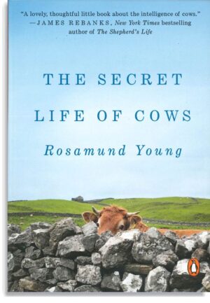 The Secret Life of Cows