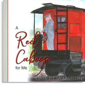 A Red Caboose for Me