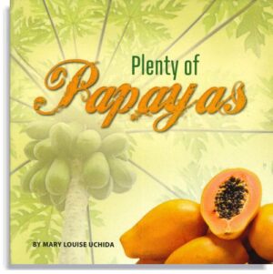 Plenty of Papayas