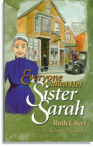 Everyone Called Her Sister Sarah