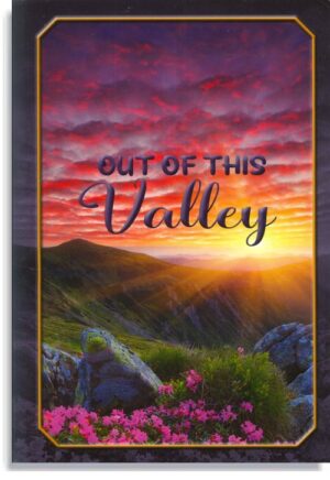 Out of this Valley