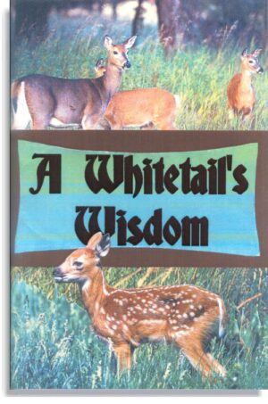 A Whitetail's Wisdom