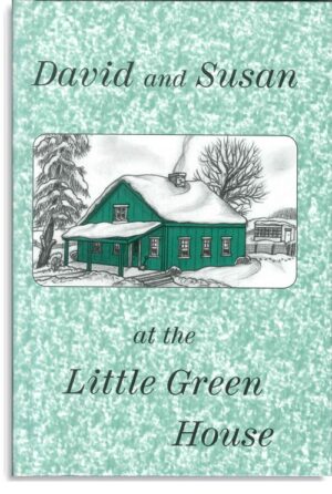 David and Susan at the Little Green House