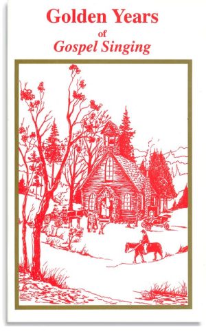 Golden Years of Gospel Singing