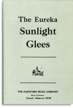 The Eureka Sunlight Glees