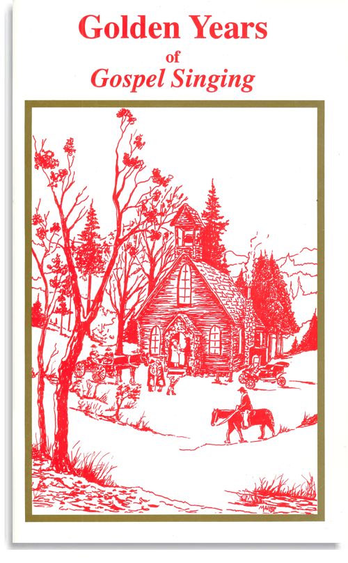 Golden Years of Gospel Singing