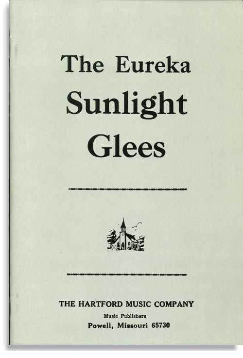 The Eureka Sunlight Glees